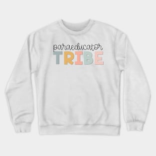 Paraeducator Tribe Muted Pastels Crewneck Sweatshirt